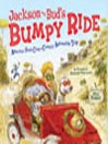 Jackson and Bud's Bumpy Ride: America's First Cross-Country Automobile Trip